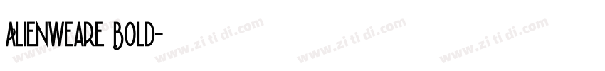 Alienweare Bold字体转换